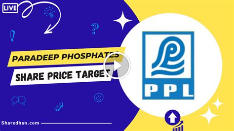 Paradeep phosphates share price - Paradeep Phosphates Limited Announces Shutdown of Six Granulation Trains of Phosphatic Fertilizers Located at Pardeep, Odisha and Goa. 23-03-01. CI. …
